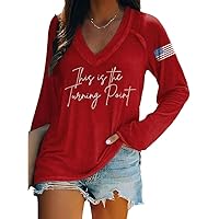 V-Neck Retro This is The Turning Point Print T-Shirt This is The Turning Point T-Shirt Freedom Sweatshirt Patriotic American Flag Shirts for Women