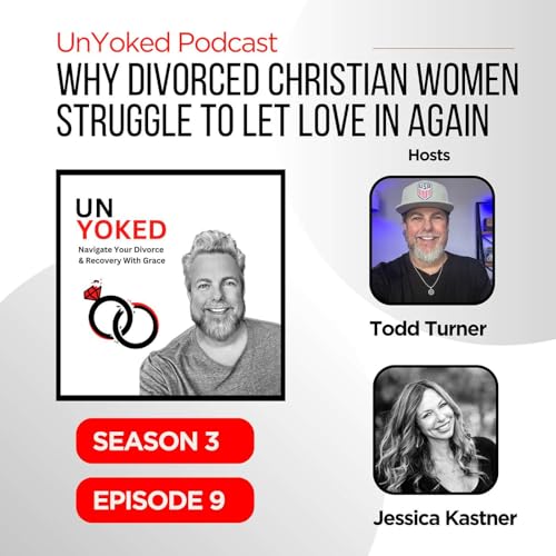 Why Divorced Christian Women Struggle to Let Love In Again Podcast Por arte de portada