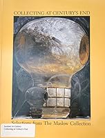 Collecting At Century's End: Selections From the Maslow Collection 0942945239 Book Cover