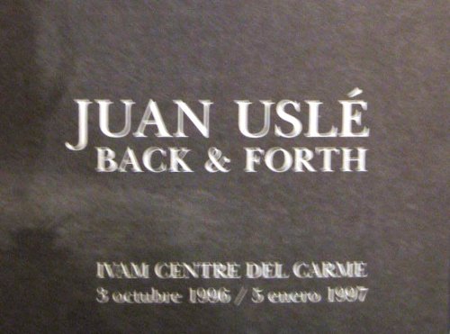 Livre Juan Usle Back and Forth catalogue d'exposition relié - 2