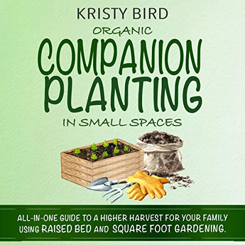 Organic Companion Planting in Small Spaces by Kristy Bird episode artwork