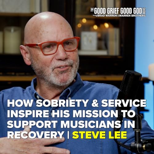 Page de couverture de How Sobriety & Service Inspire His Mission to Support Musicians in Recovery I Steve Lee (S3/EP2)