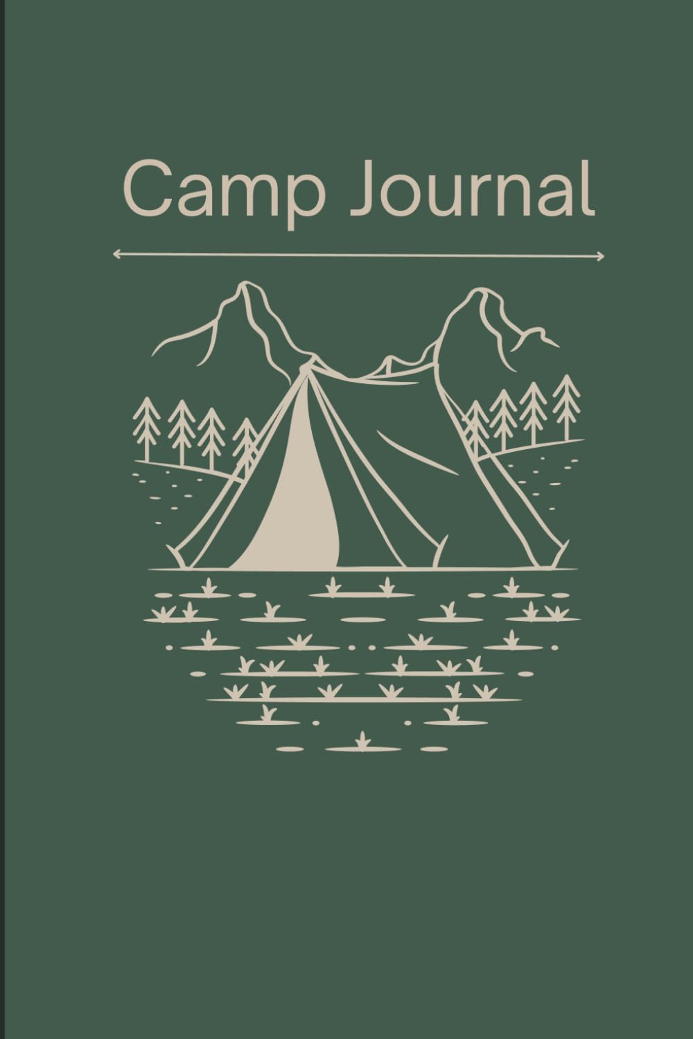 Camp Journal, Adventure Book - Blank and lined pages, summer camp notebook for girls, kids, boys, men, women, teens, campers, counselors, kids, ... A Creative Way to Capture Your Camp Memories