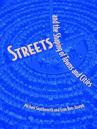 Streets and the Shaping of Towns and Cities Reprint Edition-Wow! eBook