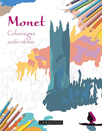 Télécharger Monet Coloriages anti-stress Francais PDF
