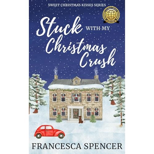 Stuck With My Christmas Crush -- Francesca Spencer episode artwork