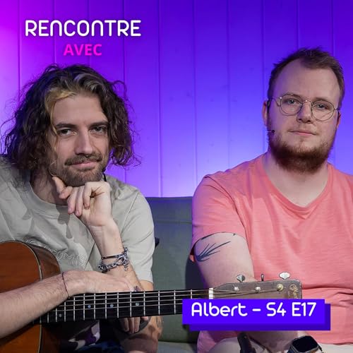 Albert Chinet - Episode 17 | Saison 4
