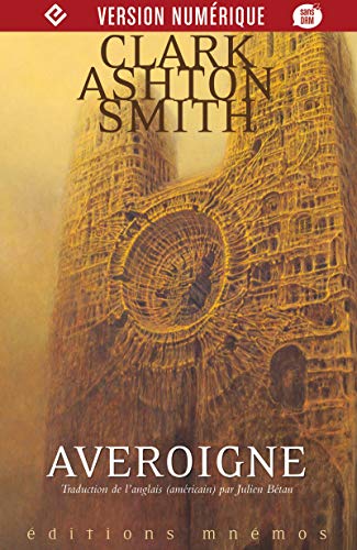 Télécharger Averoigne et autres mondes: Les mondes perdus, T3 PDF Ebook En Ligne