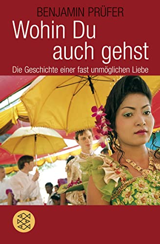 Wohin Du auch gehst: Die Geschichte einer fast