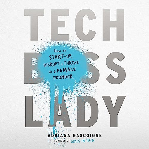 Tech Boss Lady by Adriana Gascoigne episode artwork