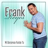 Mi Sorpresa Fuiste Tú