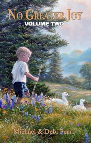 No Greater Joy: Volume Two