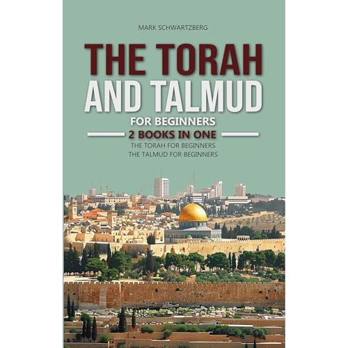 The Torah and Talmud for Beginners by Mark Schwartzberg episode artwork