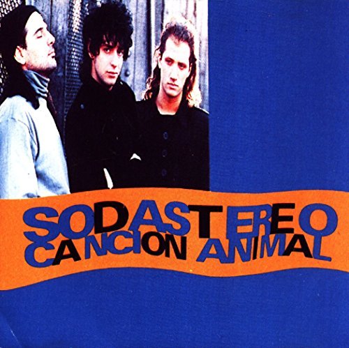 Cancin Animal by Soda Stereo