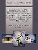 Stove, Furnace, and Allied Appliance Workers' International Union of North America, AFL-CIO, Local 123-B v. Gaffers and Sattler, Inc. U.S. Supreme Court Transcript of Record with Supporting Pleadings