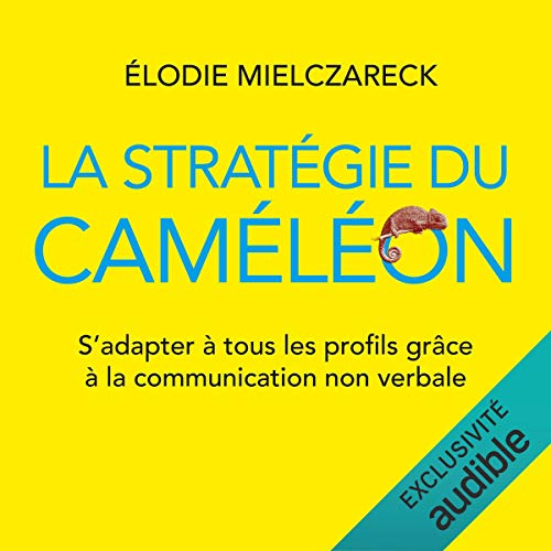 La stratégie du caméléon