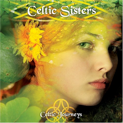 Celtic Journeys: Celtic Sisters [Audio CD]