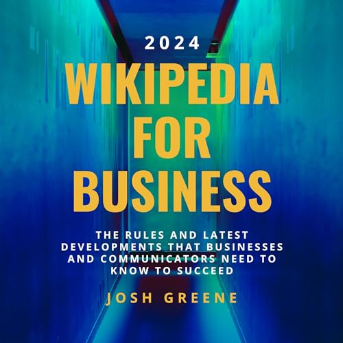 Wikipedia for Business 2024 | Josh Greene episode artwork
