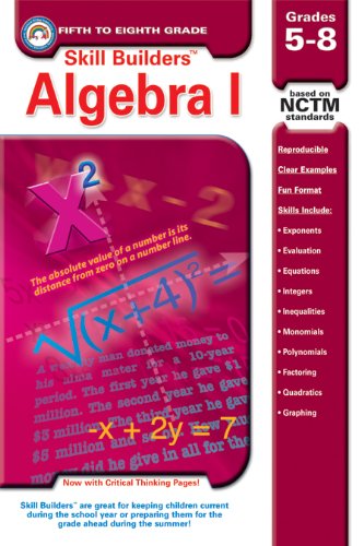 Algebra I, Grades 5 - 8 (Skill Builders(tm))