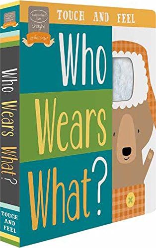 Bendon Who Wears What? Touch & Feel Learning Toy Board Book Learning Toy 96084