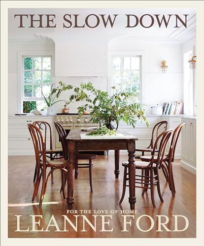 Cover of The Slow Down: For the Love of Home