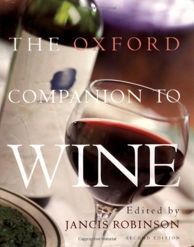 The Oxford Companion to Wine The Oxford Companion to Wine