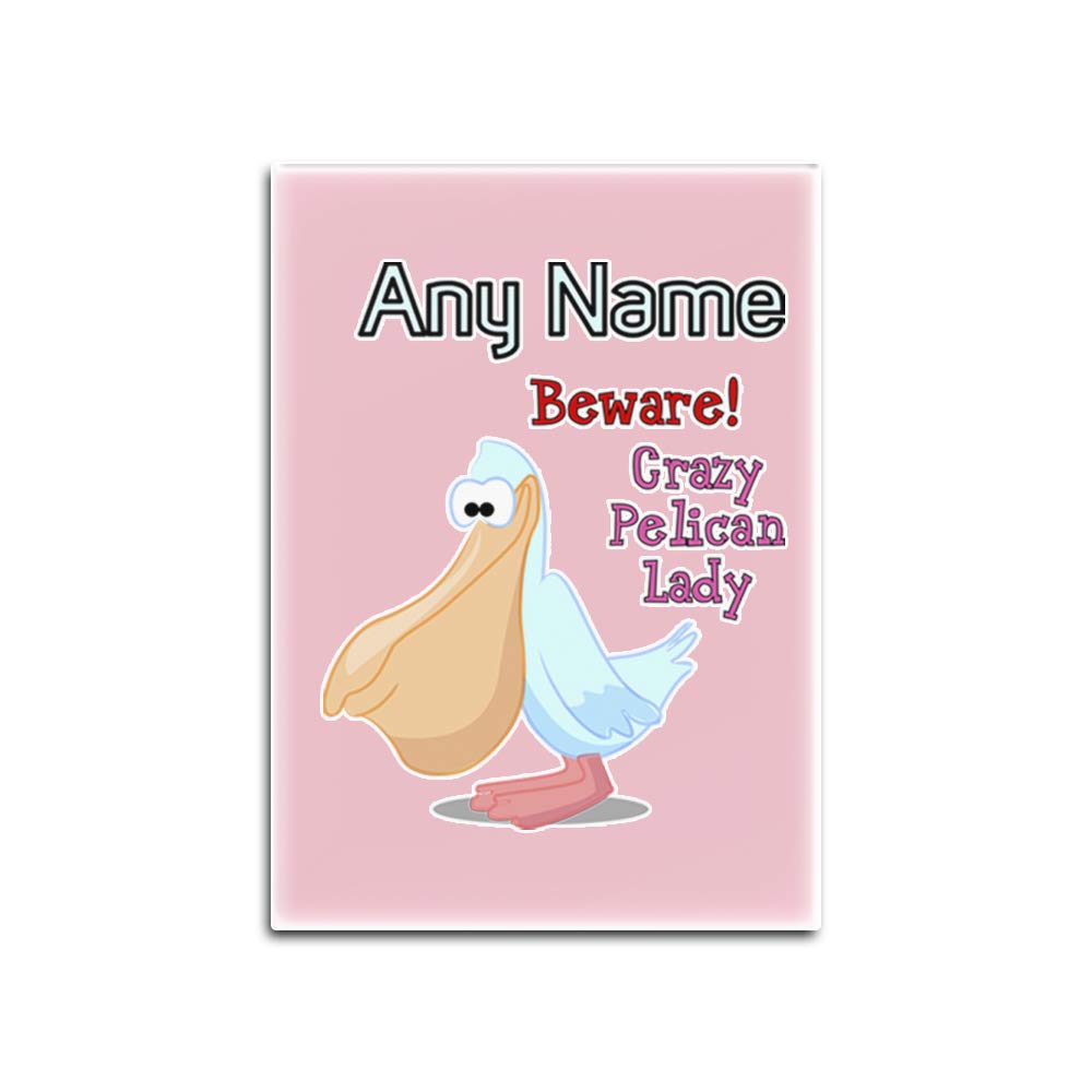 Calamita Personalizzata In Vetro Per Frigorifero 'Crazy Pelican Lady' – Regalo Divertente Per Amanti Degli Uccelli, 7x5 Cm, Personalizzabile Con Nome E Messaggio
