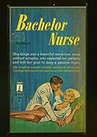 Bachelor Nurse (Beacon Adult, B493F) B001E2T8S8 Book Cover