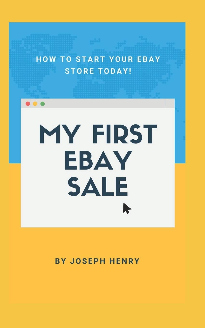 My First eBay Sale: How to start your eBay store today