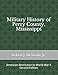 Military History of Perry County, Mississippi: American Revolution to World War II (Second Edition) (Zentai MonogrÃÆÃÆÃâ ÃâÃÆÃâÃâÃÂ¢afia FÃÆÃÆÃâ ÃâÃÆÃâÃâÃÂ¨uzetek)