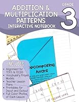 Third Grade Math Interactive Notebook Patterns in Addition and Multiplication: 89 Pages including Lesson Plans, Frayer Models, Printables and Photos (Third Grade Math Skills Workbook Series) B0DJ5JBC9T Book Cover