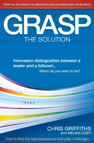 Grasp: The Solution. Chris Griffiths with Melina Costi