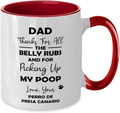 Miniatura 2 de Perro De Presa Canario Dad, Thanks For All The Belly Rubs And For Picking Up My Poop Two Tone Red and White Coffee Mug 11oz.