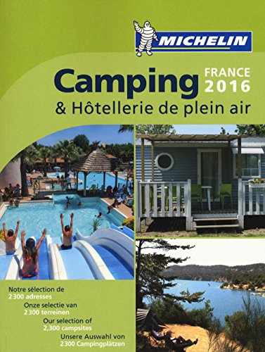 Michelin Camping France 2016 (MICHELIN Campingführer)