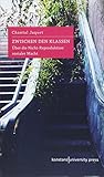  Zwischen den Klassen: Über die Nicht-Reproduktion sozialer Macht