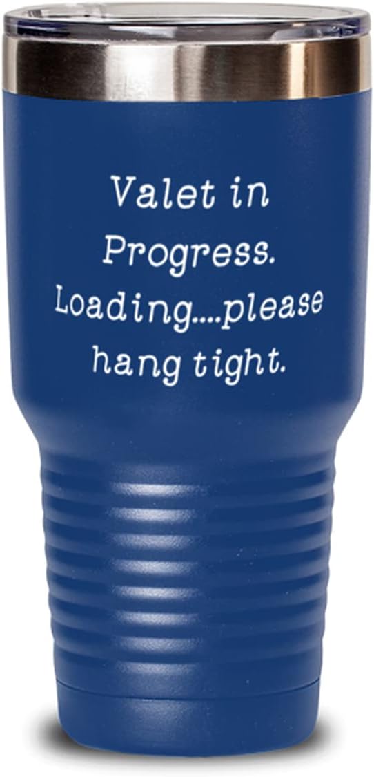 Valet in Progress. Loading.please hang tight. Valet 30oz Tumbler, Epic Valet Gifts, Stainless Steel Tumbler For Coworkers
