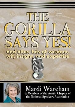 Paperback Say Yes to the Gorilla! Book