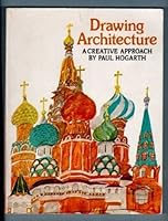 Drawing architecture: a creative approach 0823013634 Book Cover