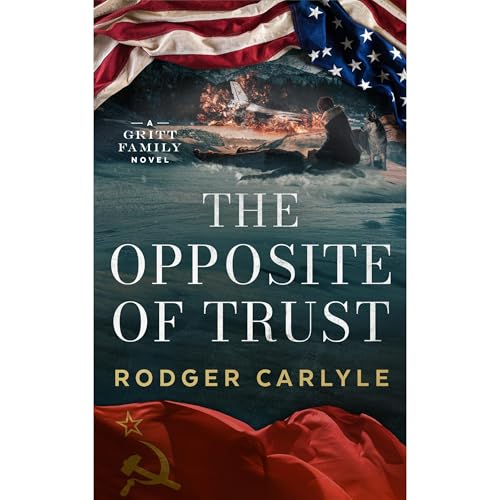 The Opposite Of Trust Audiolibro Por Rodger Carlyle arte de portada