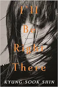 I'll Be Right There: A Novel book cover