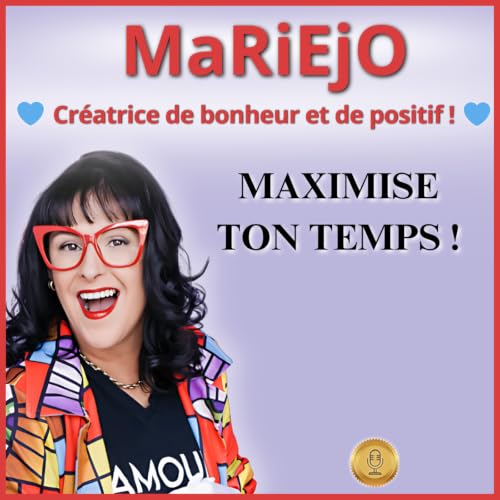 &Eacute;p 148 &ndash; MAXIMISE TON TEMPS&thinsp;!