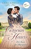  Victorian Hearts 1 - Der Kuss des Marquess: Roman (German Edition)