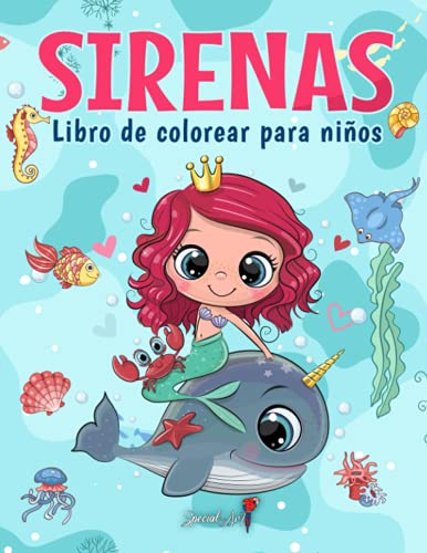 Sirenas - Libro de Colorear para Niños: Más de 50 páginas para colorear con hermosas y...