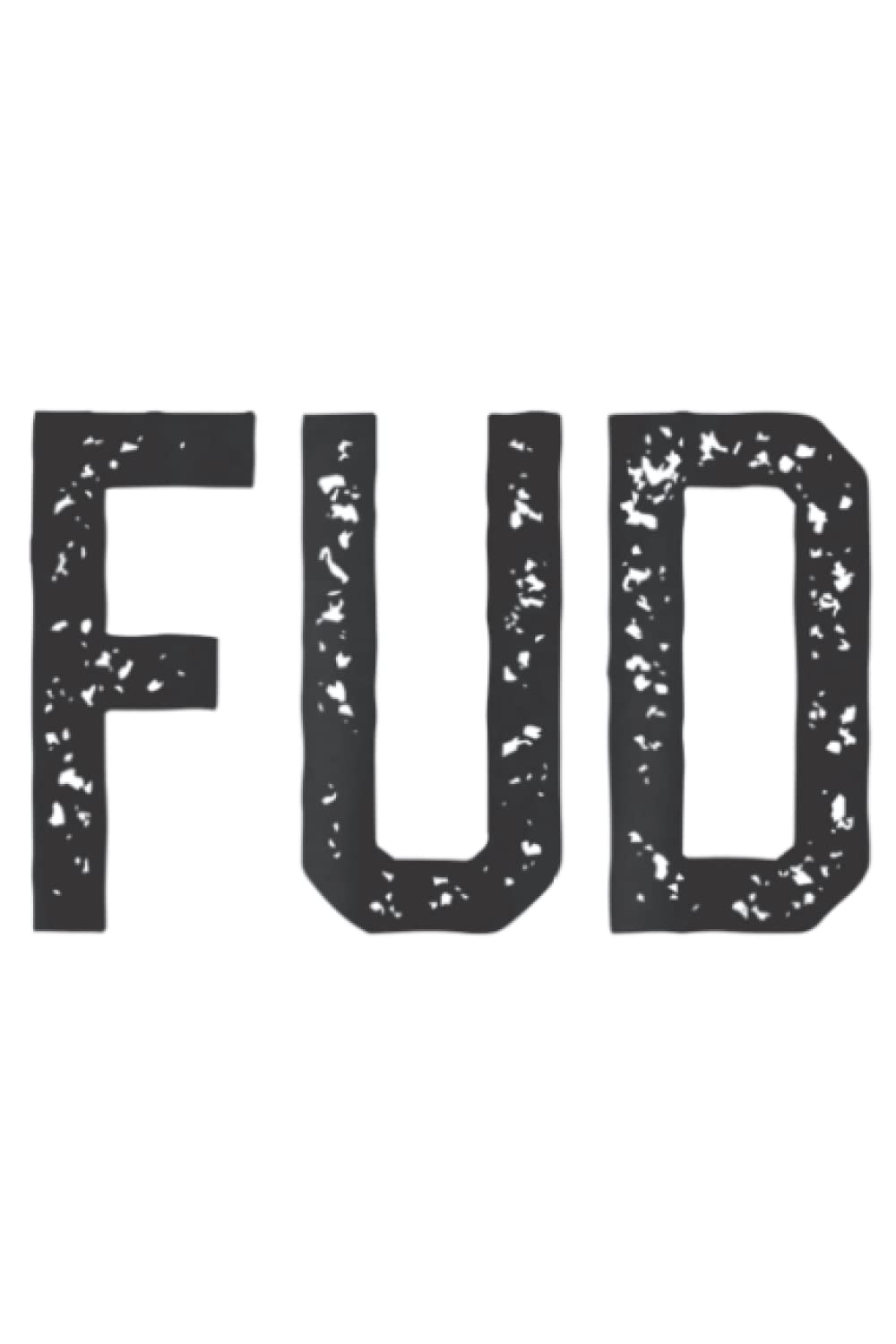 Fud Crypto Currency Graphic Fear Uncertainty Doubt Plain Lined Journal |  Desertcart Seychelles