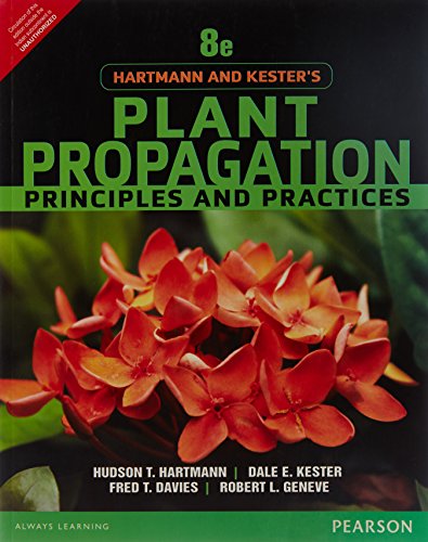 Hartmann & Kester's Plant Propogation: Principles and Practices