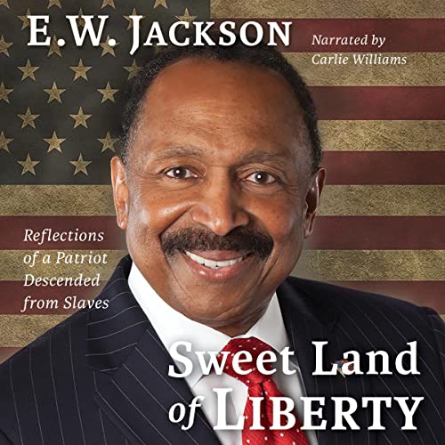 Sweet Land of Liberty Reflections of a Patriot Descended from Slaves (Audible Audio