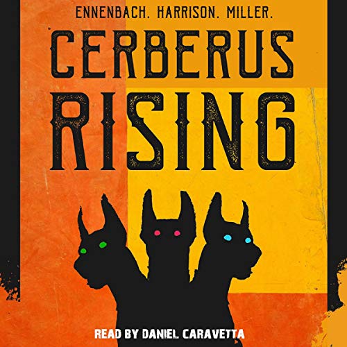 Cerberus Rising by Patrick C. Harrison III, Chris Miller, M Ennenbach episode artwork
