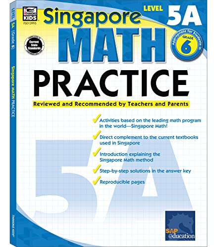 Singapore Math Level 5A Math Practice Workbook—6th Grade Math Book With Fractions, Whole Numbers, Area, Ratio, Classroom or Homeschool Curriculum (128 pgs)