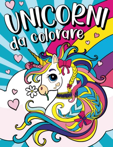 Album Da Colorare Per Bambini Dai 5 Anni Con Bellissimi Unicorni