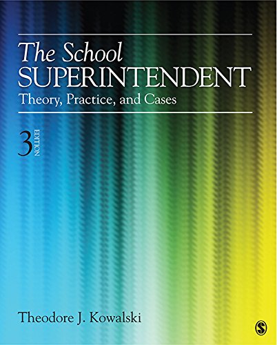 The School Superintendent: Theory, Practice, and Cases